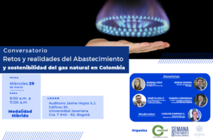 Conversatorio Retos y realidades del Abastecimiento y sostenibilidad del gas natural en Colombia