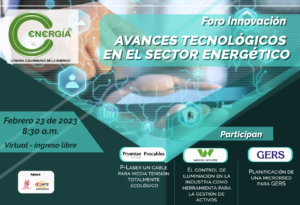 Foro Innovación avances tecnológicos  en el sector energético – 23 FEBRERO