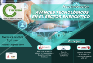 Foro Innovación – Avances Tecnológicos En El Sector Energético – 23 De Marzo