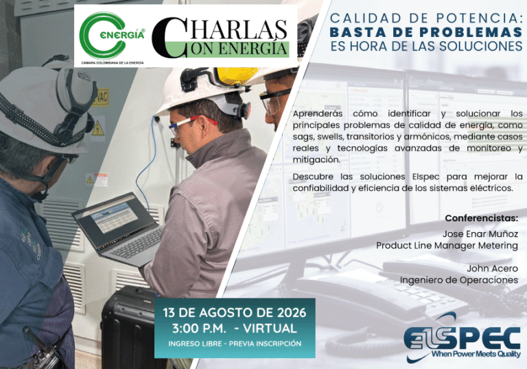 #CharlasConEnergía Calidad de Potencia: Basta de problemas. Es hora de las soluciones.